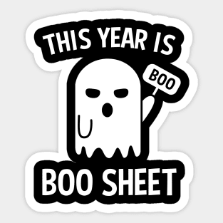 This Year 2020 Is Boo Sheet Sticker